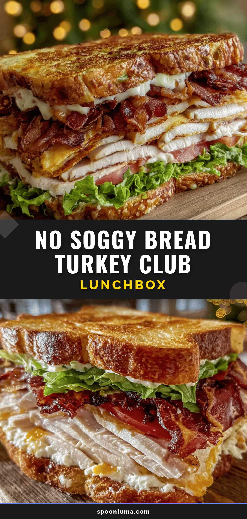 no-soggy turkey club sandwich recipe