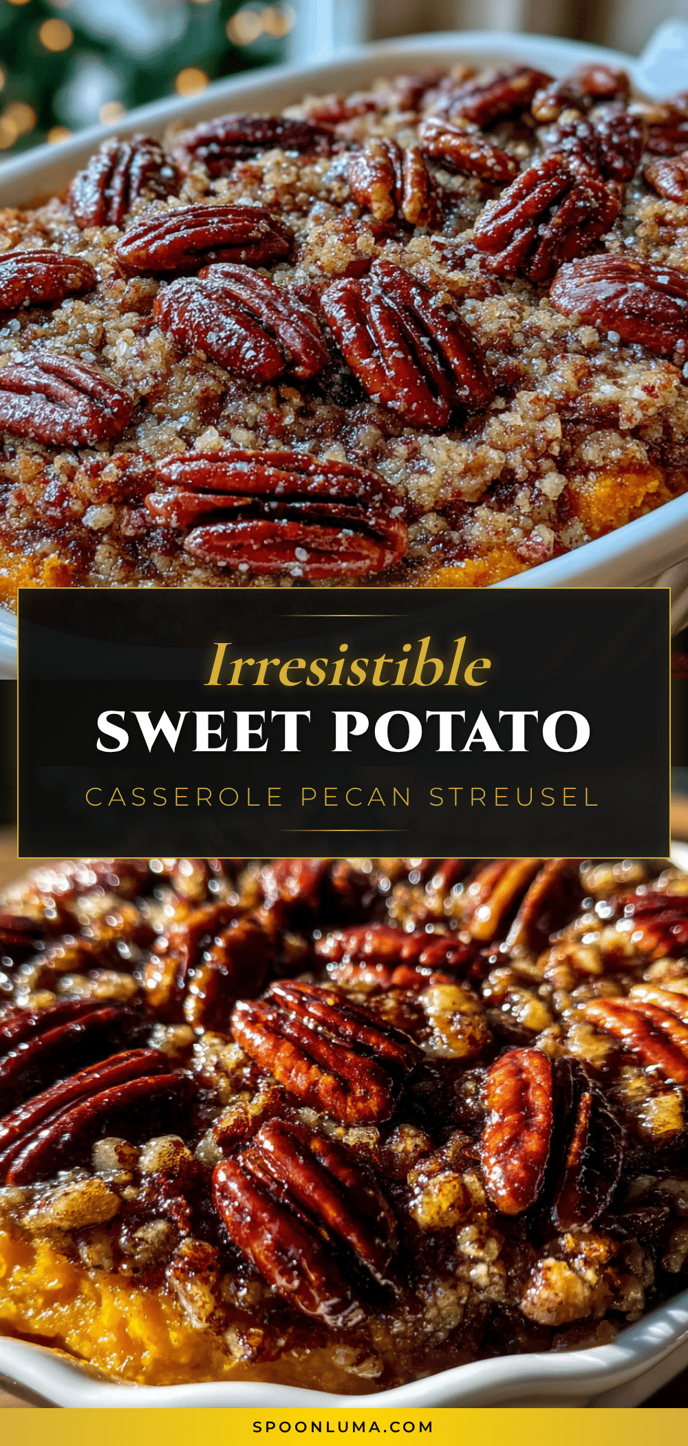 easy homemade sweet potato casserole with pecan streusel recipe